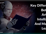 Key Differences Between Artificial Intelligence And Machine Learning