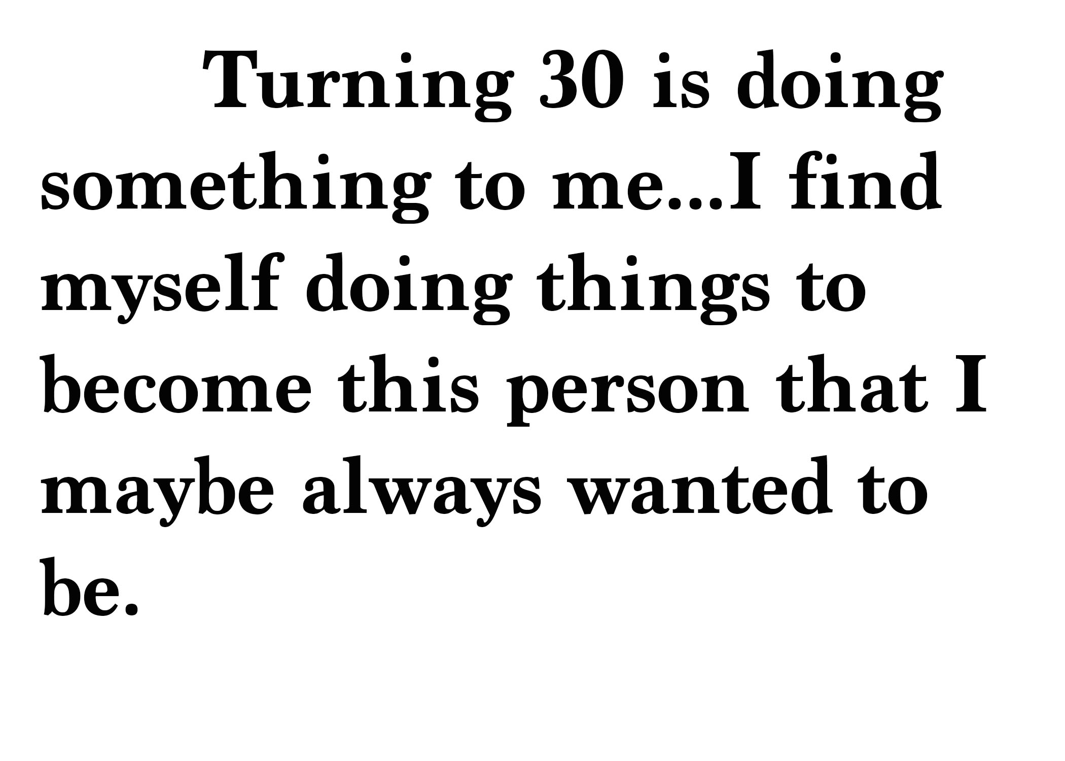 Turning thirty is doing something to me that I can't describe. Maybe it is that I need something to motivate me to fill my life up or maybe there is some life crisis playing itself out like a slow tune. Whatever it is, I find myself doing things that are making me become this person that I maybe always wanted to be. I always wanted to be an activist; to be political active.