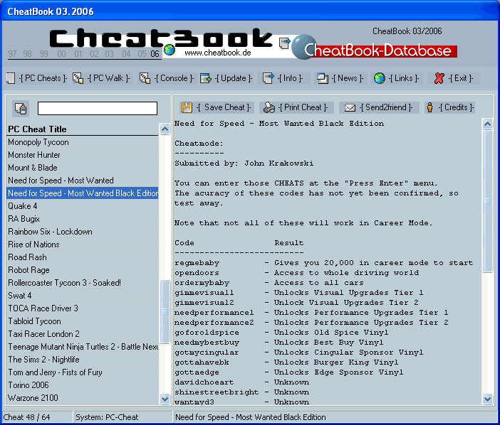 How do you make it so that when you change a value in your cheat engine, it also changes in the other players . Cheatbook - Issue March 2006, Cheats, Walktroughs and Codes