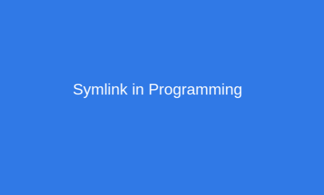 What is a Symlink in Programming?