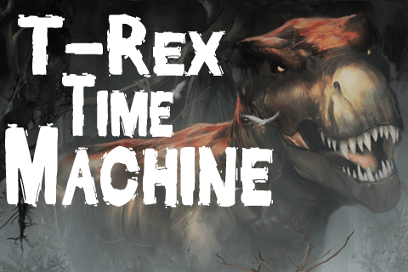 T-rex time machine