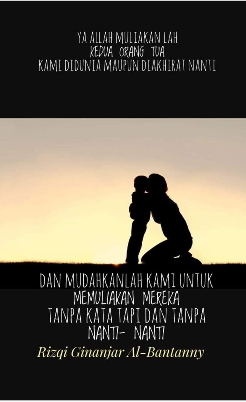 Sudah sepatutnya kita sebagai anak berbakti dan memberikan yang terbaik kepada kedua orangtua kita. Kata Kata Buat Kedua Orang Tua Kata Untuk Ayah Ibu Kata Untuk Ayah Ibu