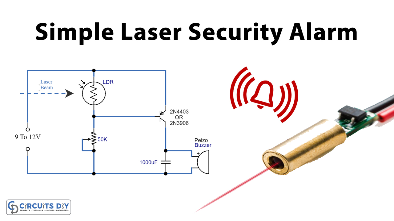 Laser Security System Circuit Diagram