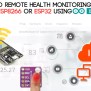 IoT Based Remote Health Monitoring System Using Arduino IoT Cloud ...