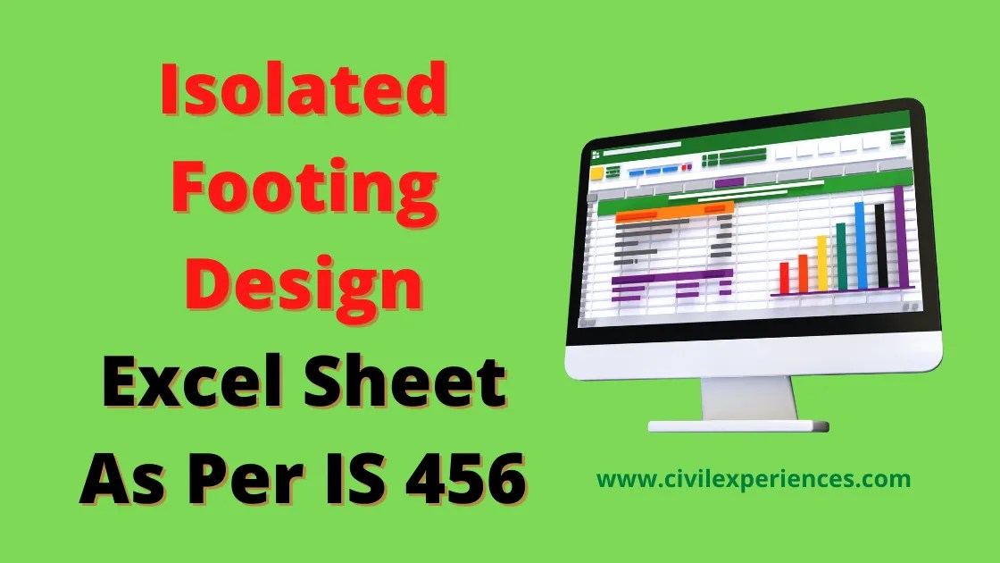 Best Isolated Footing Design Excel Sheet | How To Design Isolated Footing | Isolated Footing Design Excel Sheet As Per Is 456
