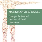 68 YEARS AND STILL ROLLING OFF THE PRESS:  THE 15TH EDITION OF MUNKMAN (& EXALL) ON DAMAGES:A LOOK AT THE PAST EDITIONS  AND WHAT WE CAN LEARN