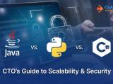 Java Vs C Vs Python For App Development A Guide For Cto
