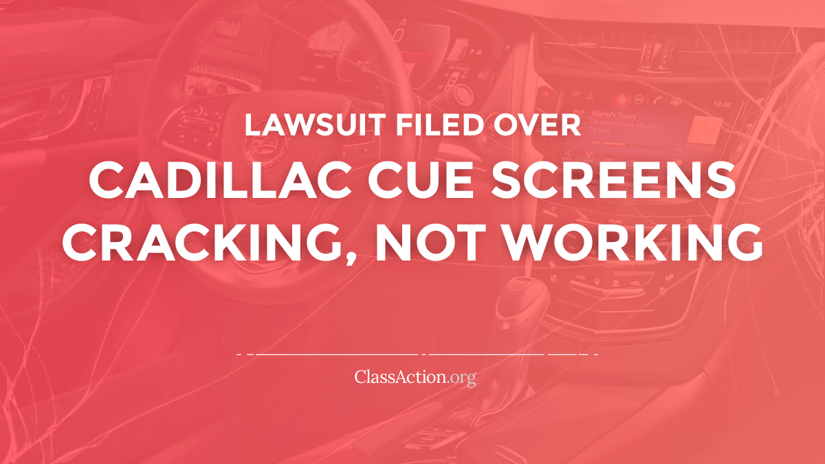 Cadillac Cue Screen Lawsuits Not Working Cracking