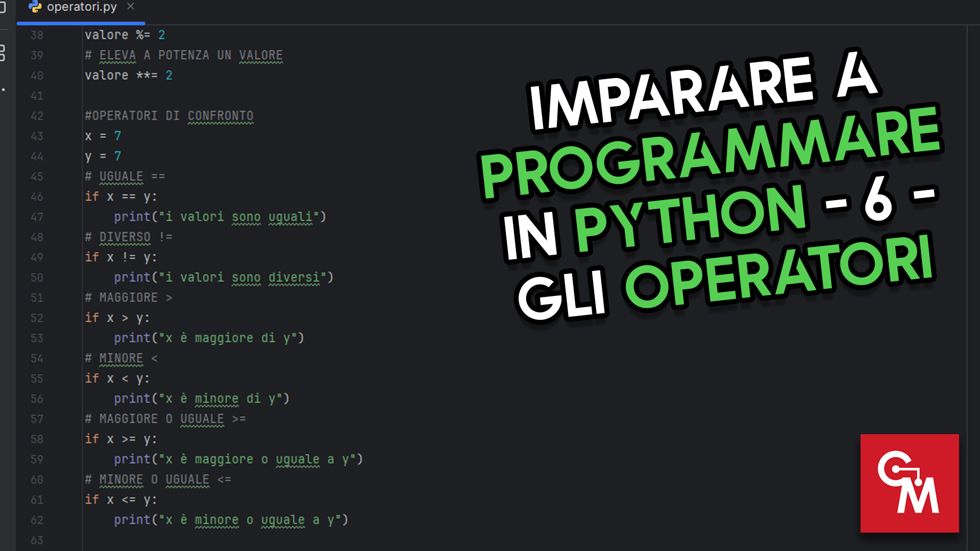 Imparare a Programmare in Python - 6 - Gli Operatori
