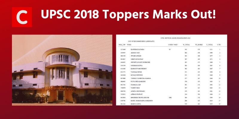 Upsc Civil Services Exam 2018 Toppers Marks Out How Many Marks