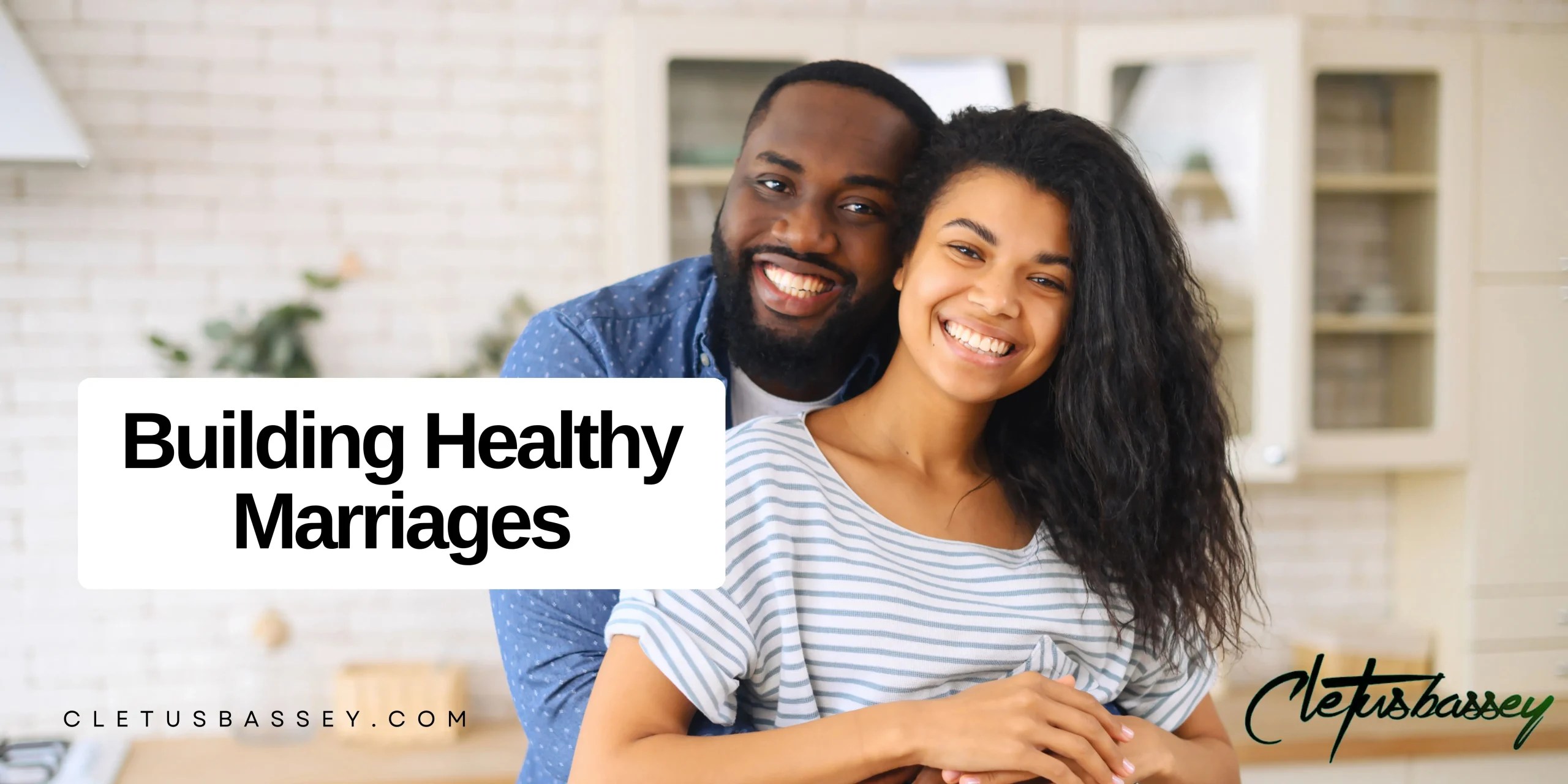 Building Healthy Marriages