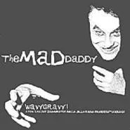 The Mad Daddy