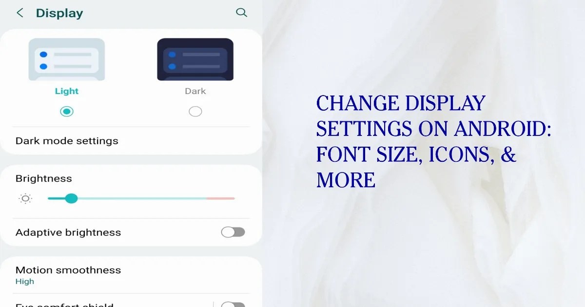 Change Display Settings on Android