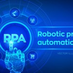 Things to keep in mind while having RPA on-board