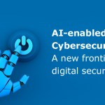 AI-enabled Cybersecurity: A new frontier in digital security
