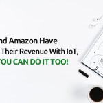 Philips And Amazon Have Increased Their Revenue With IoT, 3 Ways You Can Do It Too!
