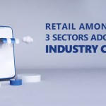 Retail Among Top 3 sectors Adopting Industry Cloud