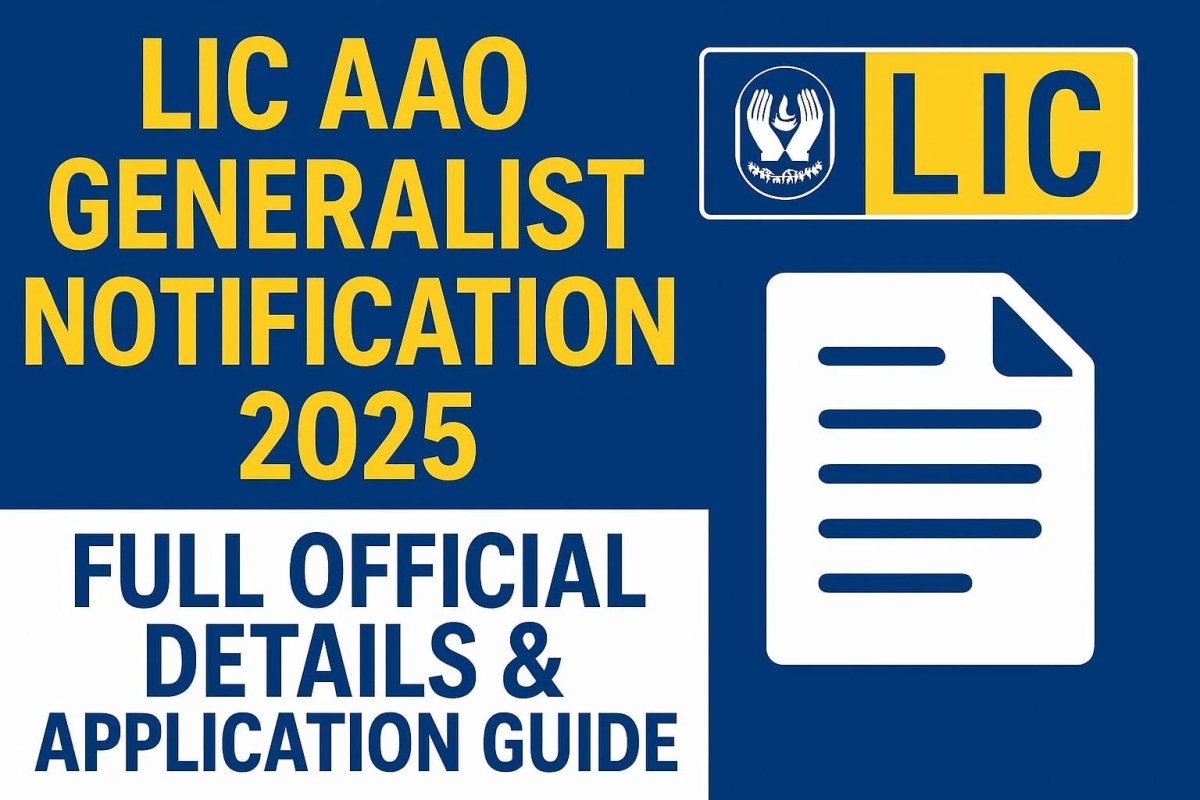 LIC AAO Generalist Notification 2025: Full Official Details & Application Guide LIC AAO Generalist Notification 2025 featuring bold yellow text, LIC logo, and document icon on deep blue background.