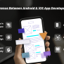 IOS Vs Android Development: Which App Development Platform Is Better?