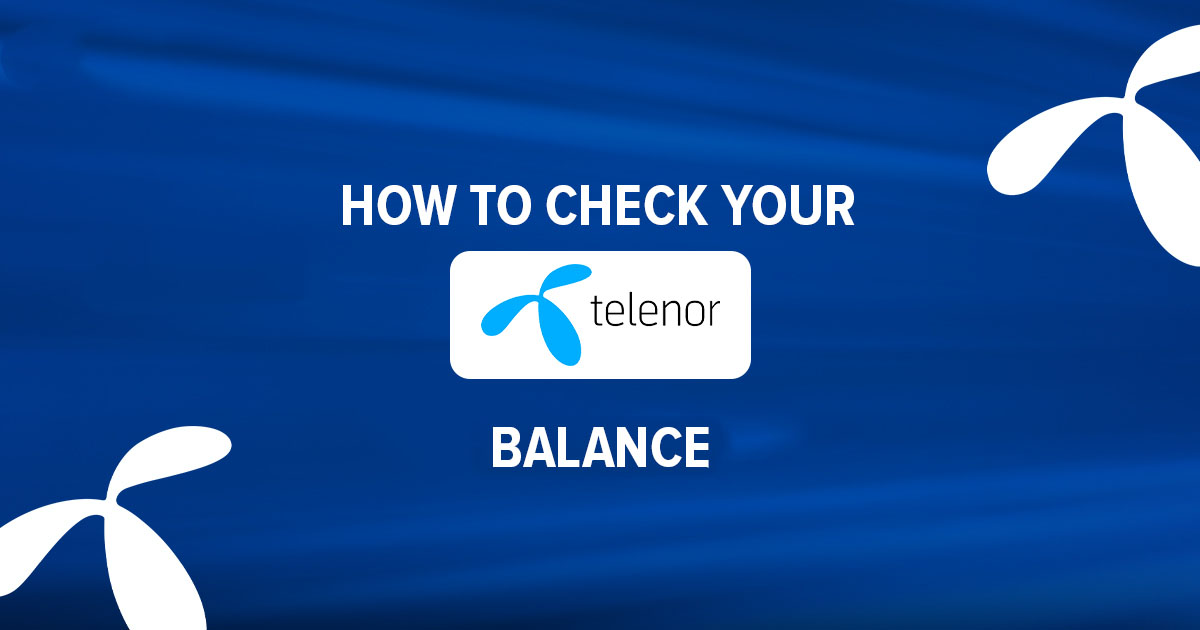 How to Check Telenor Balance 2022