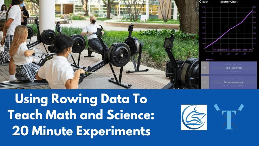 using rowing data to teach math and science 20 minute experiments blog title