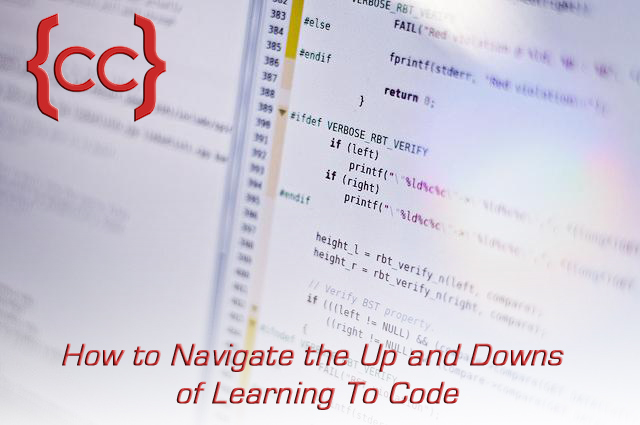 How To Navigate The Up And Downs Of Learning To Code - Code Conquest