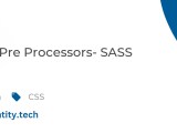 Css Pre Processors Sass Code Entity Blog