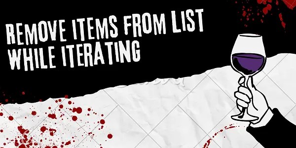 Remove items from list while iterating