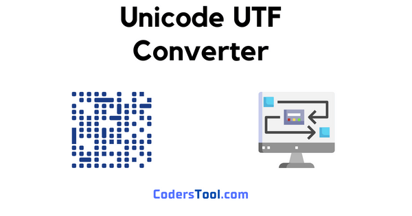 Unicode Converter - encoding / decoding | CodersTool (2026)