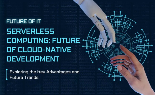 Serverless Computing: Key Advantages And Future Trends