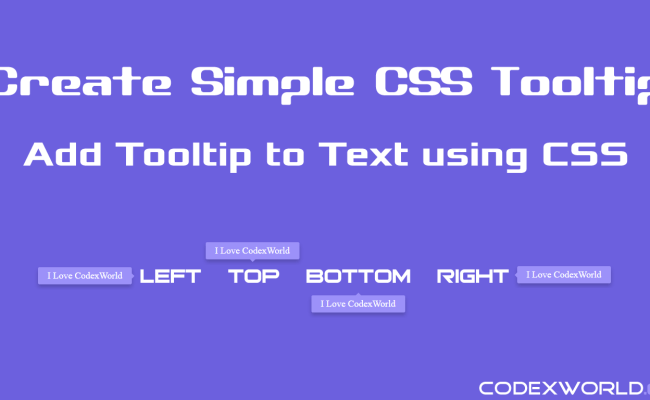 How To Create Simple CSS Tooltip - CodexWorld