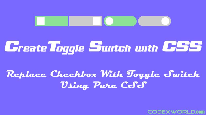 How To Create A Custom Toggle Switch Using Css Dev Community - Premium Gradient Illustration Gallery - 8K