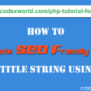 Generate SEO Friendly URL From String In PHP - CodexWorld