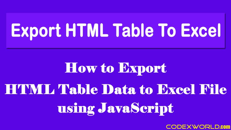 How To Export Html Table Data As Ms Excel File Using Javascript Youtube - Download Amazing Mountain Texture | Desktop