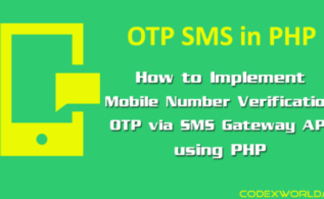 Mobile Number Verification Via OTP SMS Using PHP - CodexWorld