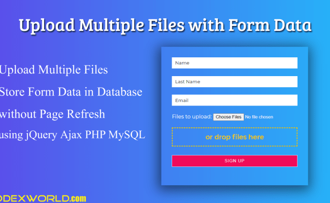 Upload Multiple Files With Form Data Using JQuery, Ajax, And PHP ...