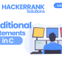 Conditional Statements In C | HackerRank Solution - CodingBroz