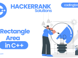 Rectangle Area In C Hackerrank Solution Codingbroz