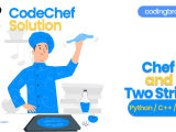 Chef And Two Strings Codechef Solution Codingbroz