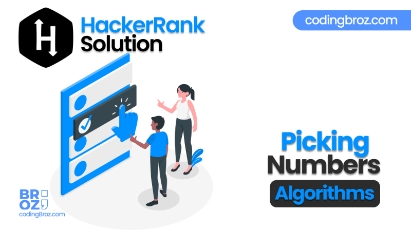 Picking Numbers | HackerRank Solution - CodingBroz