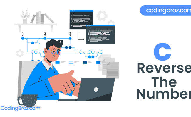 C Program To Reverse A Number - CodingBroz