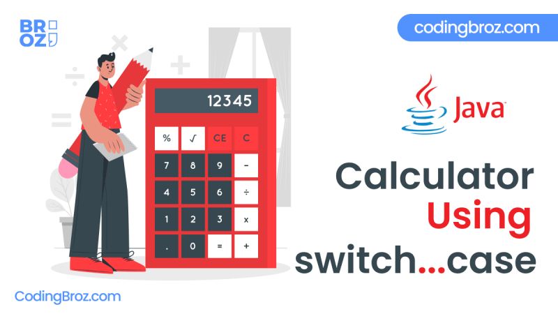 Java Program to Make a Simple Calculator Using switch...case - CodingBroz