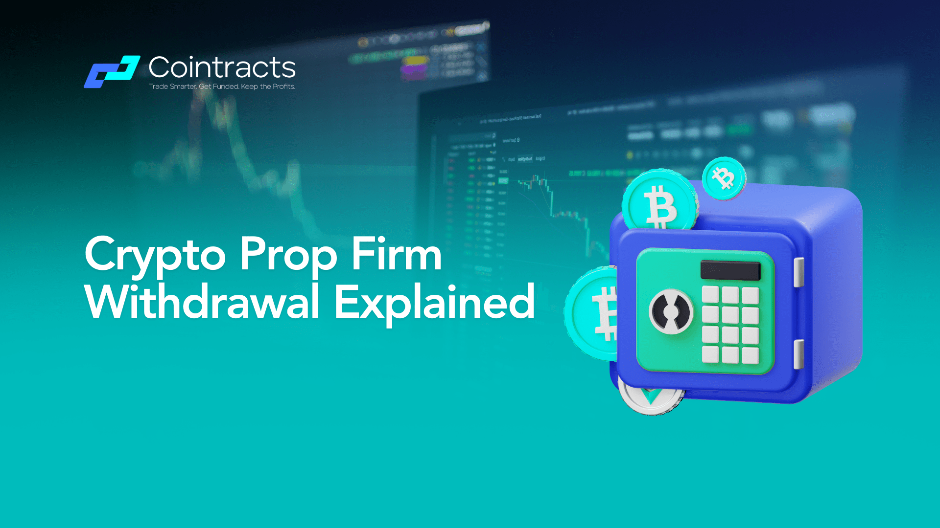 Prop Firm Withdrawals When Can You Access Your Profits?