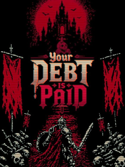 Your Debt Is Paid (TBD)
