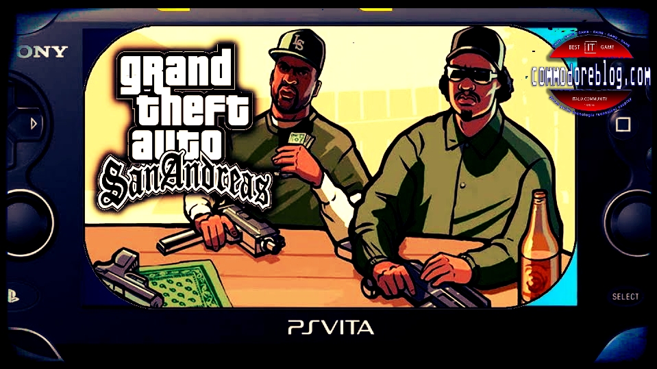 Gta San Andreas sbarca su Psvita - CommodoreBlog