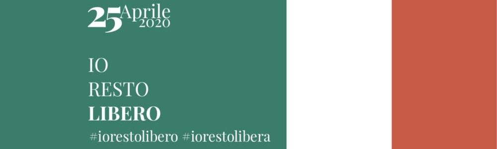 25aprile2020 - io resto libero