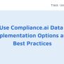 Solving Real-World Challenges Using Compliance.ai Integrations ...