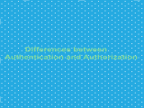 Differences Between Authentication And Authorization