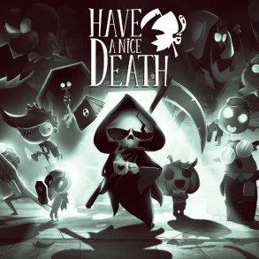 Have A Nice Death