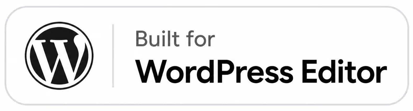 built for WordPress editor